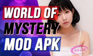 World Of Mystery Mod Apk Versi Terbaru (Unlimited All) World Of Mystery Mod Apk Versi Terbaru (Unlimited All)