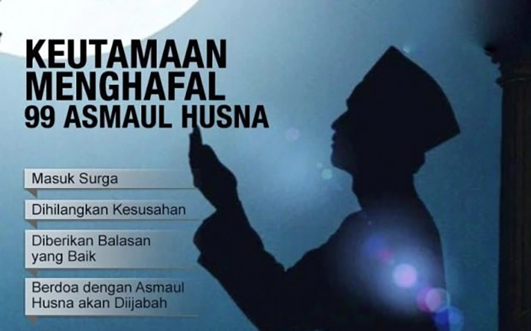 Amalan Baik yang Bisa Kita Terima Dengan Menghafal Asmaul Husna