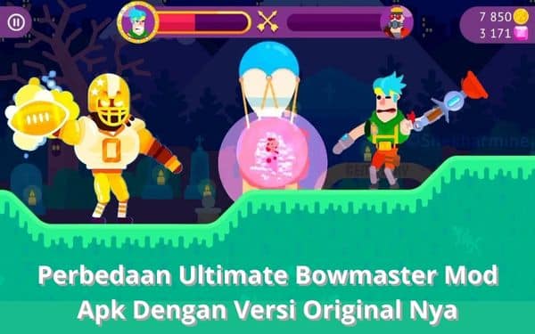 Perbedaan Ultimate Bowmaster Mod Apk Dengan Versi Original Nya