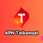 APN Telkomsel 3G 4G 5G LTE Tercepat 2024