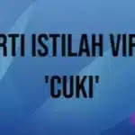 Apa Arti Cuki Kata Viral di TikTok